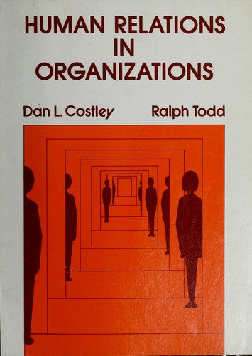 Human Relations in Organizations