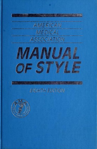 The AMERICAN Medical Association manual of Style