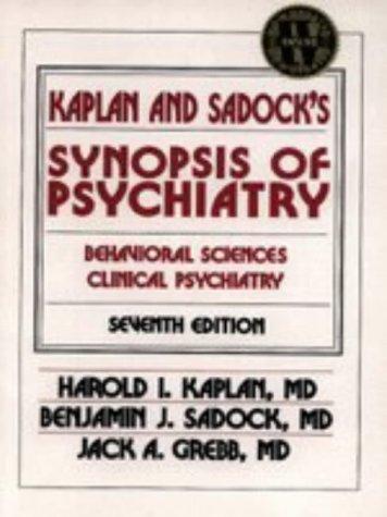Kaplan and Sadock's synopsis of psychiatry