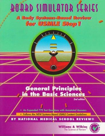 General principles in the basic sciences developed by National Medical School Review