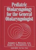 Pediatric otolaryngology for the general otolaryngologist
