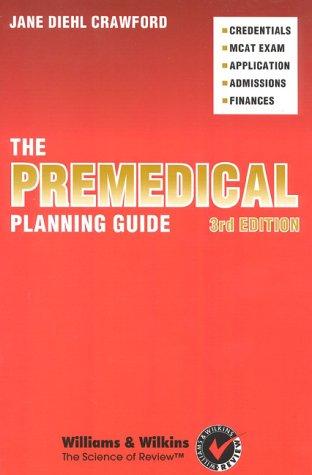 The premedical planning guide