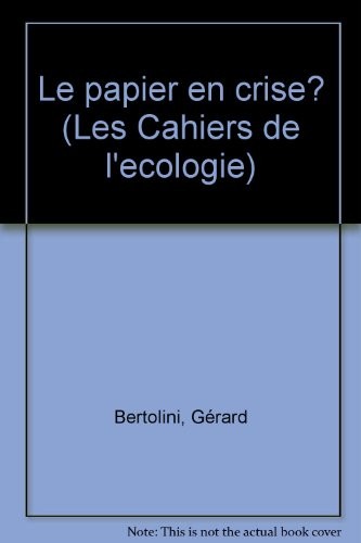 Le papier en crise?