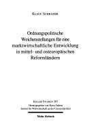 Ordnungspolitische Weichenstellungen fur eine marktwirtschaftliche Entwicklung in mittel- und osteuropaischen Reformlandern