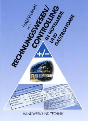 Rechnungswesen/ Controlling in Hotellerie und Gastronomie