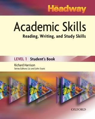 New Headway : Academic Skills : Reading, Writing, and Study Skills