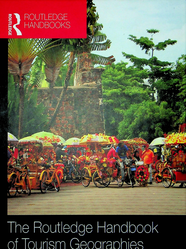 The Routledge handbook of tourism geographies