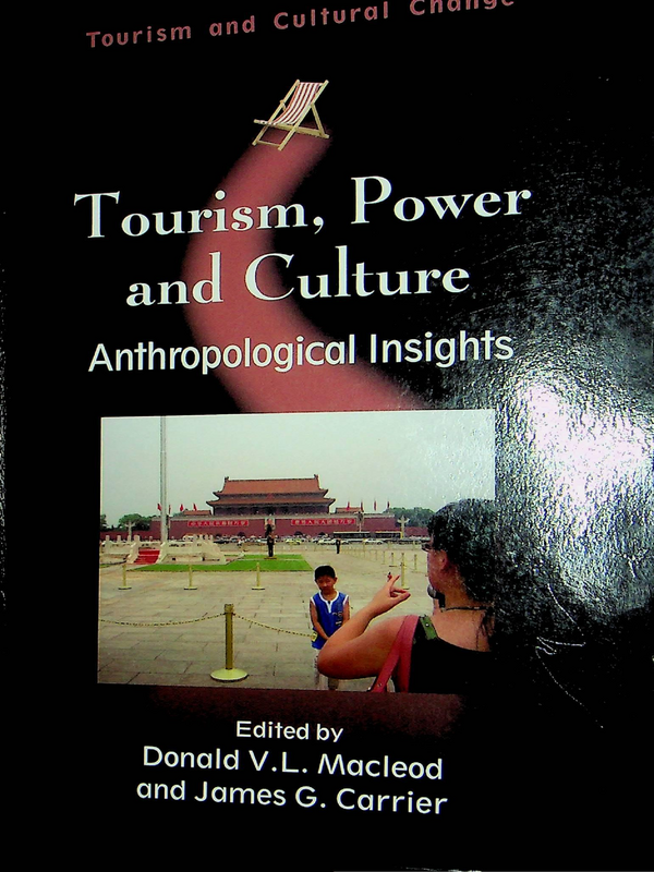 Tourism, power and culture
