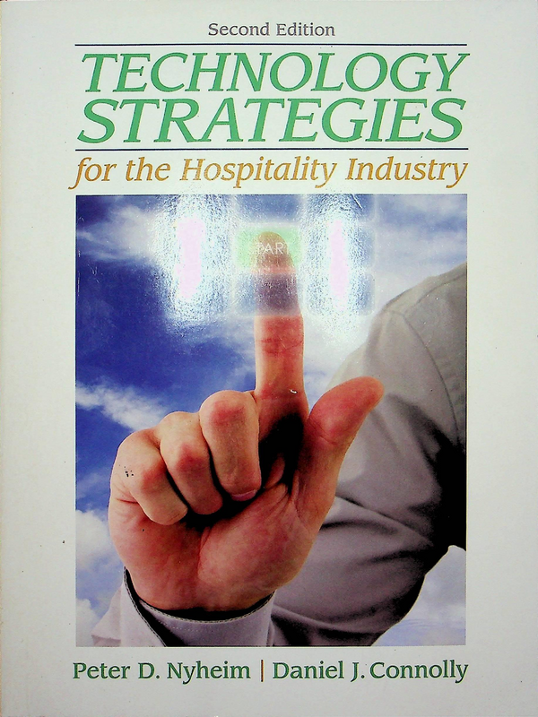 Technology strategies for the hospitality industry